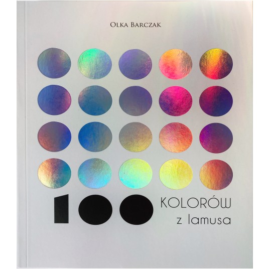100 kolorów z lamusa - czyli jak działa kolor