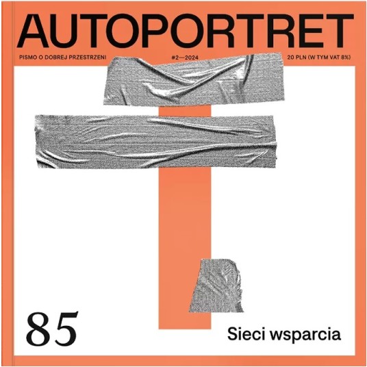 Autoportret 85 (2/2024) - Sieci wsparcia