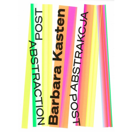 Barbara Kasten. Postabstrakcja -zdjęcie numer 1