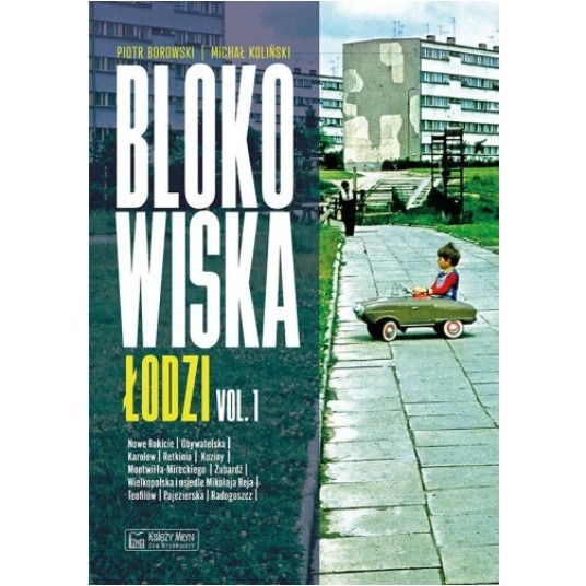 Blokowiska Łodzi - vol. 1 -zdjęcie numer 1