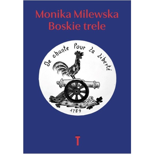Boskie trele. Szkice o Oświeceniu i Rewolucji -zdjęcie numer 1
