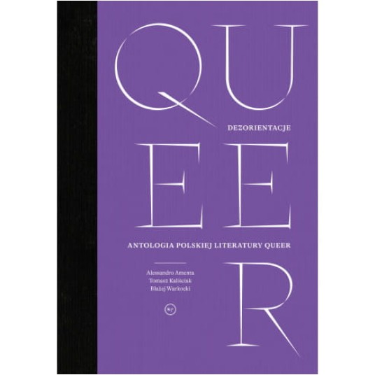 Dezorientacje. Antologia polskiej literatury queer wyd. 3