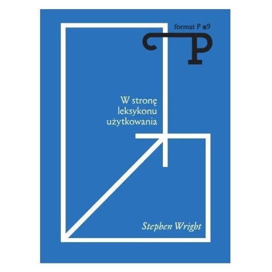 Format P #9 W stronę leksykonu użytkowania