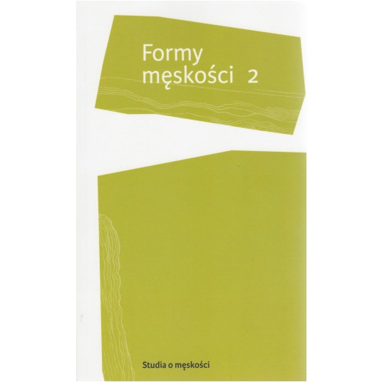 Formy męskości 2