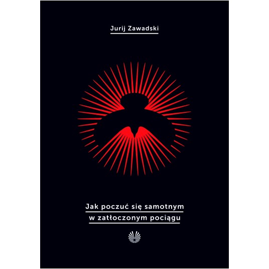 Jak poczuć się samotnym w zatłoczonym pociągu
