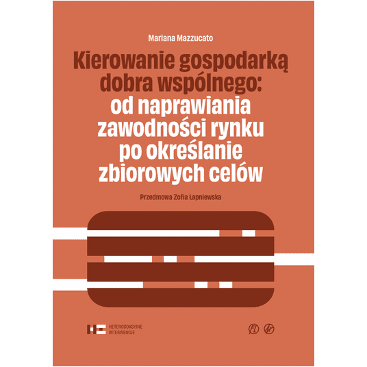 Kierowanie gospodarką dobra wspólnego: od naprawiania zawodności rynku po określanie jego celów -zdjęcie numer 1