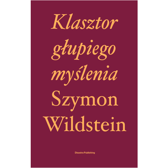Klasztor głupiego myślenia