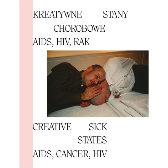 Kreatywne stany chorobowe: AIDS, HIV, rak