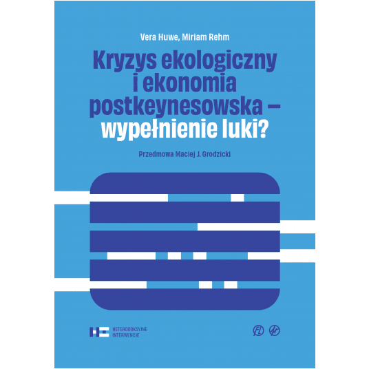 Kryzys ekologiczny i ekonomia postkeynesowska - wypełnienie luki? -zdjęcie numer 1
