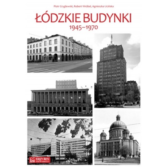 Łódzkie budynki 1945-1970 -zdjęcie numer 1