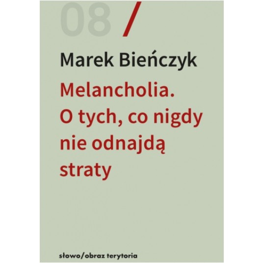 Melancholia. O tych, co nigdy nie odnajdą straty -zdjęcie numer 1