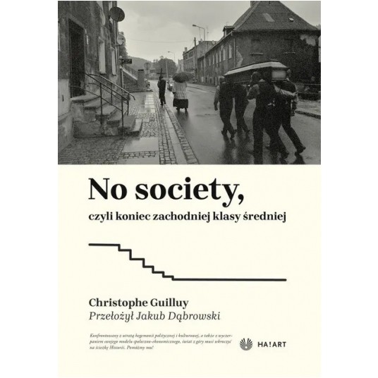 No society, czyli koniec zachodniej klasy średniej -zdjęcie numer 1