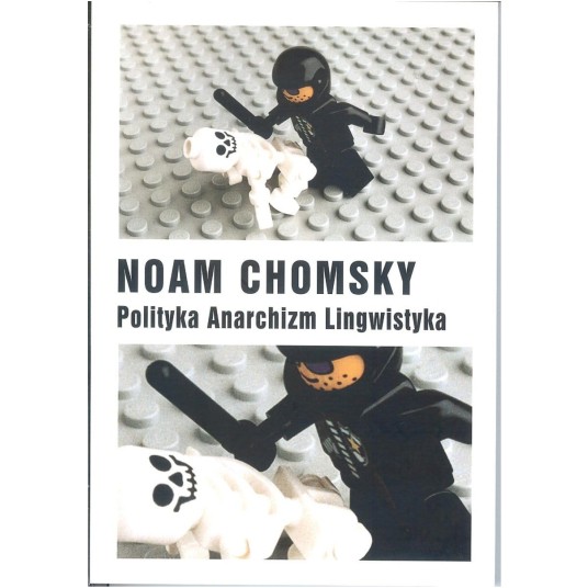 Polityka, anarchizm, lingwistyka: terror, wojna i globalny kapitalizm, w stronę utopii, język i polityka