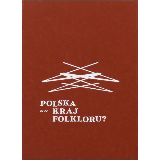 Polska - Kraj Folkloru?