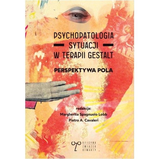 Psychopatologia sytuacji w terapii Gestalt. Perspektywa pola -zdjęcie numer 1