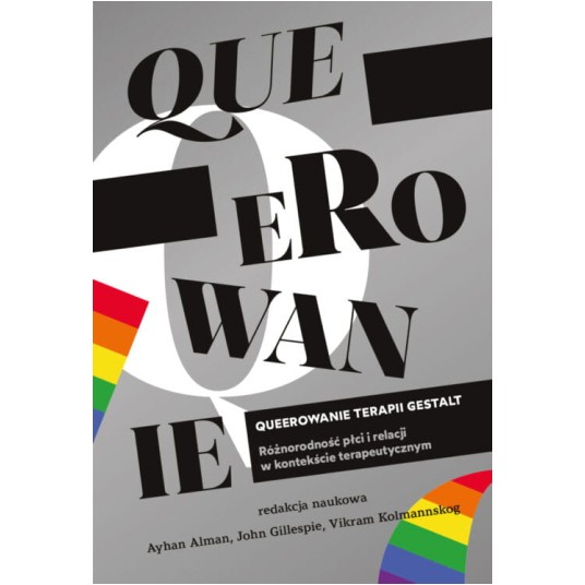 Queerowanie terapii gestalt. Różnorodność płci i relacji w kontekście terapeutycznym