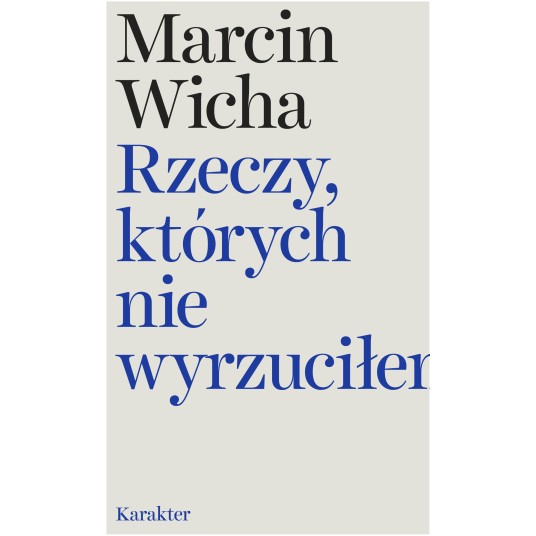Rzeczy których nie wyrzuciłem wyd. 3