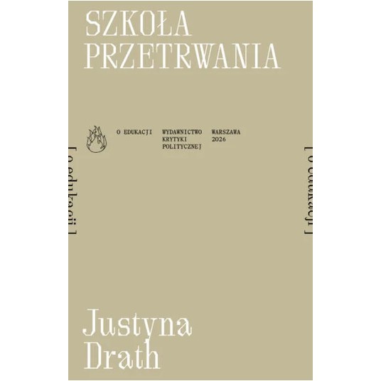 Szkoła przetrwania [o edukacji] -zdjęcie numer 1