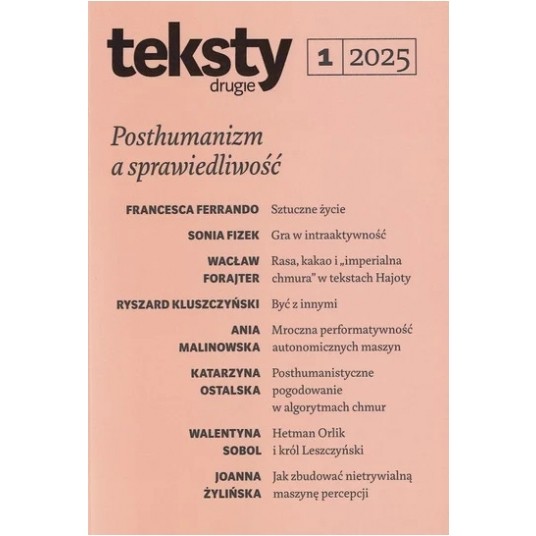 Teksty Drugie 1/2025 - Posthumanizm a sprawiedliwość -zdjęcie numer 1