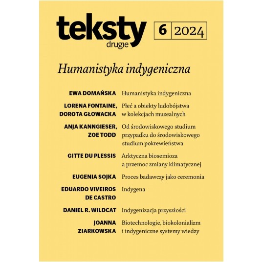 Teksty Drugie 6/2024 - Humanistyka indygeniczna -zdjęcie numer 1