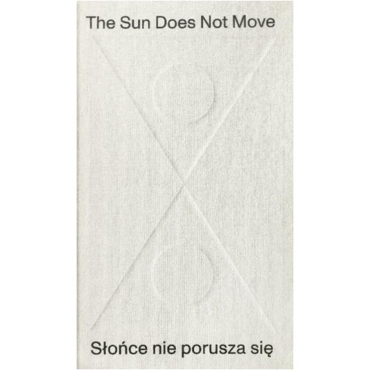The Sun Does Not Move. Chapter 35 / Słońce nie porusza się. Rozdział 35