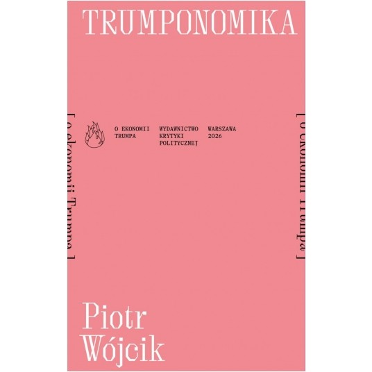 Trumponomika. O ekonomii Donalda Trumpa -zdjęcie numer 1