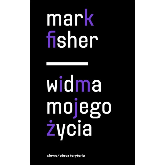Widma mojego życia. Pisma o depresji, hauntologii i utraconych przyszłościach -zdjęcie numer 1