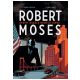 Robert Moses. Ukryty władca Nowego Jorku