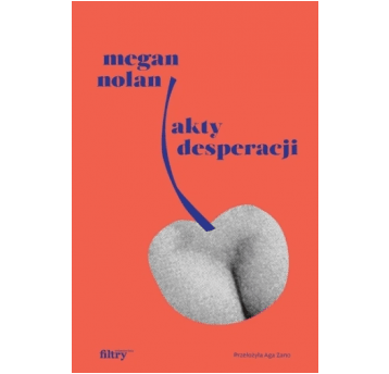 Akty desperacji, wyd. 2
