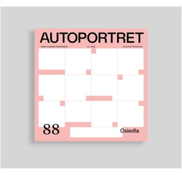 Autoportret 88 (1/2025) -Osiedla