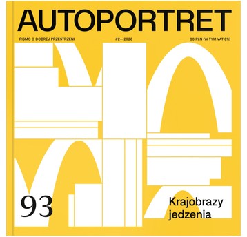 Autoportret 93 (2/2026) - Krajobrazy Jedzenia