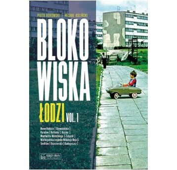 Blokowiska Łodzi - vol. 1