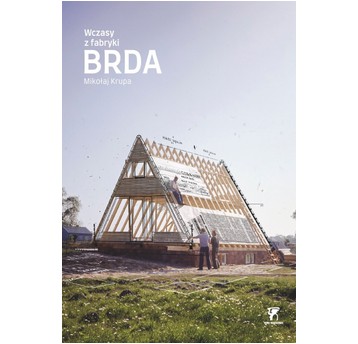 Brda - wczasy z fabryki