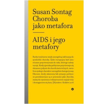 Choroba jako metafora. AIDS i jego metafory