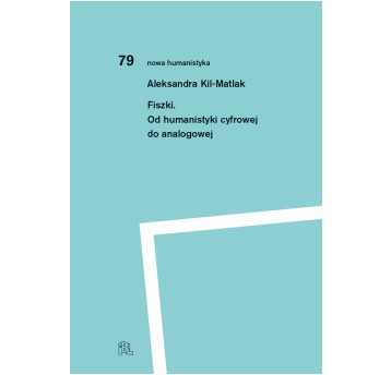 Fiszki. Od humanistyki cyfrowej do analogowej