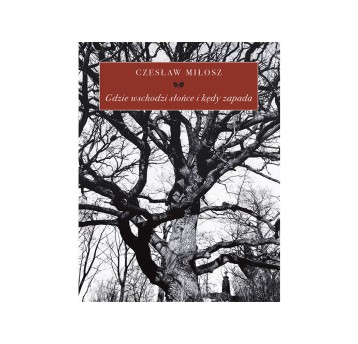 Gdzie wschodzi słońce i kędy zapada, wyd. 2