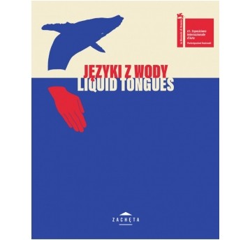 Języki z wody / Liquid Tongues