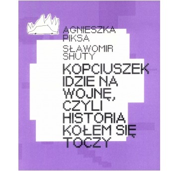 Kopciuszek idzie na wojnę, czyli historia kołem się toczy
