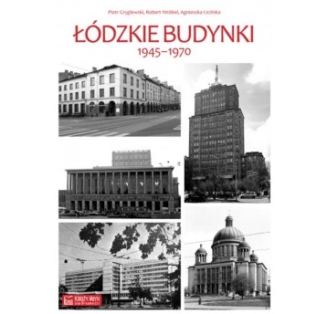 Łódzkie budynki 1945-1970
