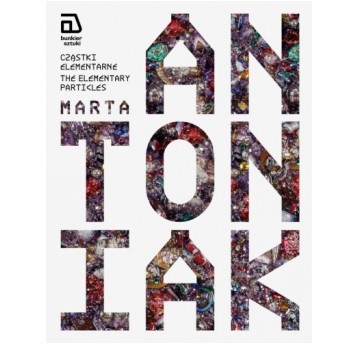 Marta Antoniak. Cząstki elementarne