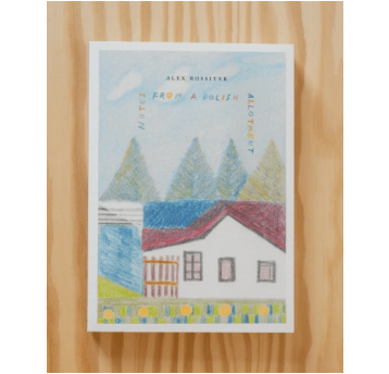 Notes from a Polish Allotment