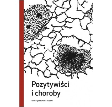 Pozytywiści i choroby