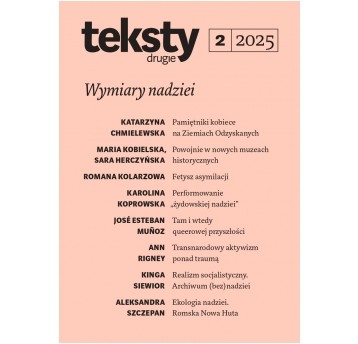 Teksty Drugie 2/2025 - Wymiary nadziei