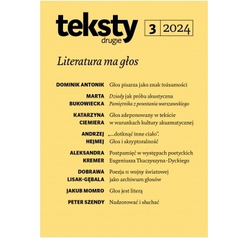 Teksty Drugie 3/2024 - Literatura ma głos