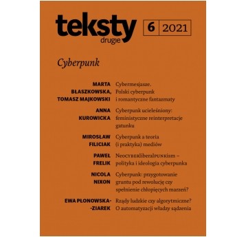 Teksty Drugie 6/2021 - Cyberpunk