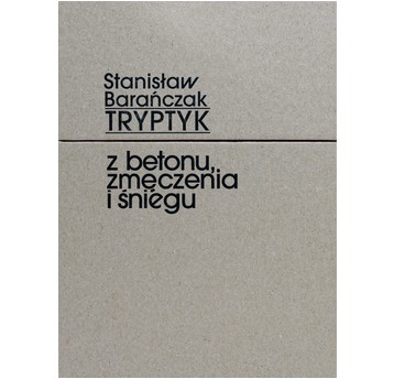 Tryptyk z betonu, zmęczenia i śniegu