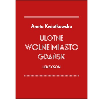 Ulotne Wolne Miasto Gdańsk. Leksykon