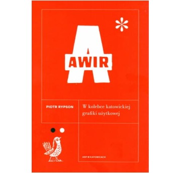 W kolebce katowickiej grafiki użytkowej