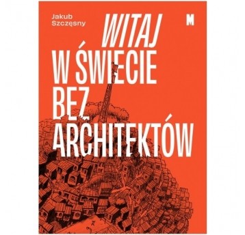 Witaj w świecie bez architektów, wyd. 2